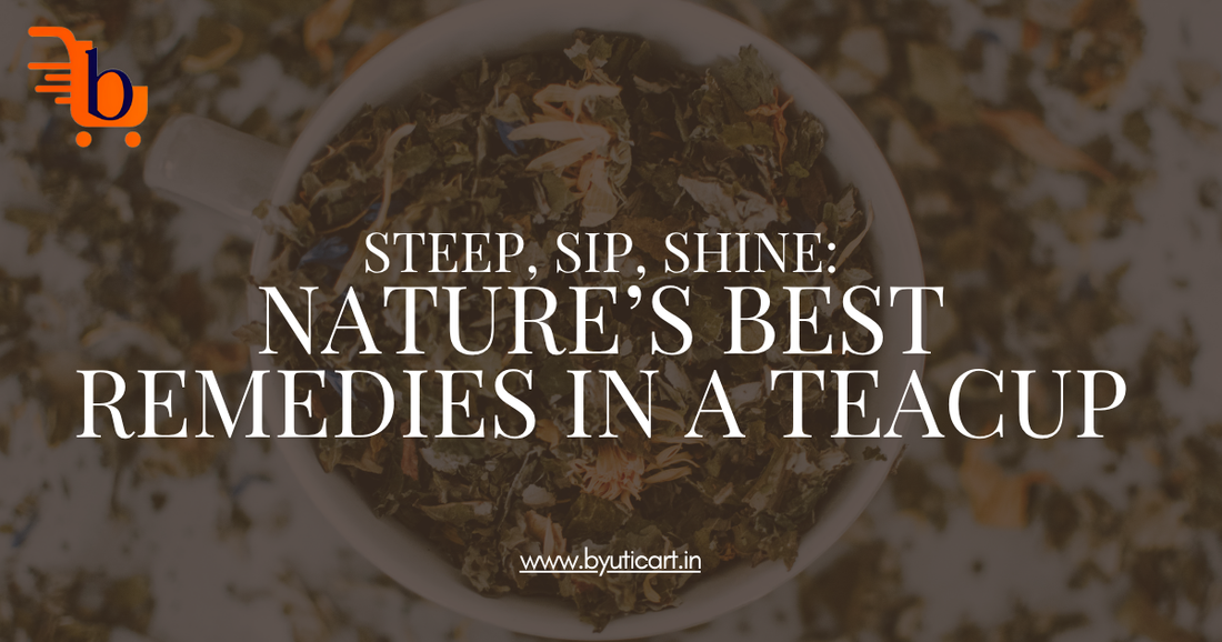 Nature’s Best Remedies in a Teacup