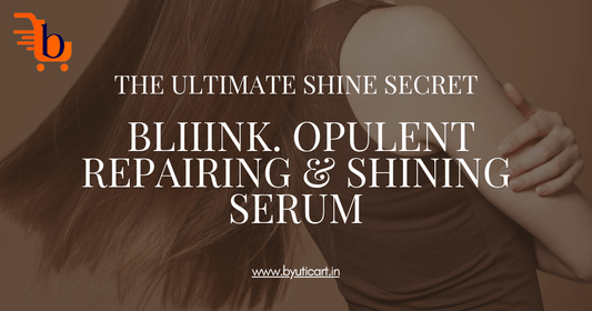 Unlock Your Hair's Ultimate Shine Secret: Introducing Byuticart's Bliiink. Opulent Repairing & Shining Serum